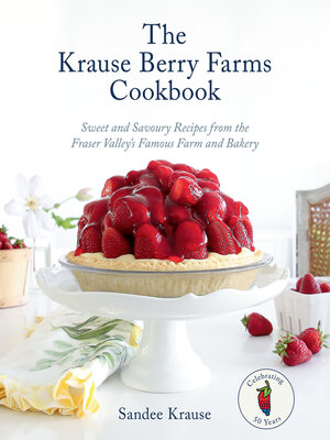 cover image of The Krause Berry Farms Cookbook
